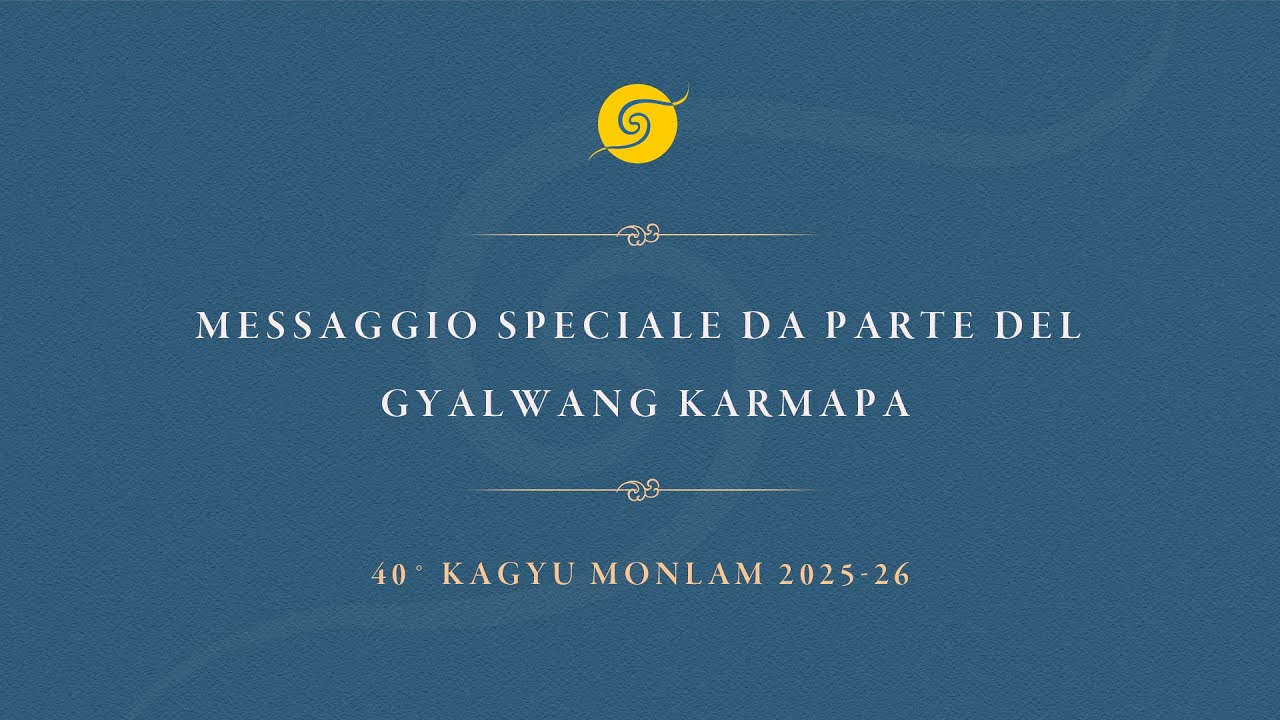 Messaggio Speciale da parte del Gyalwang Karmapa