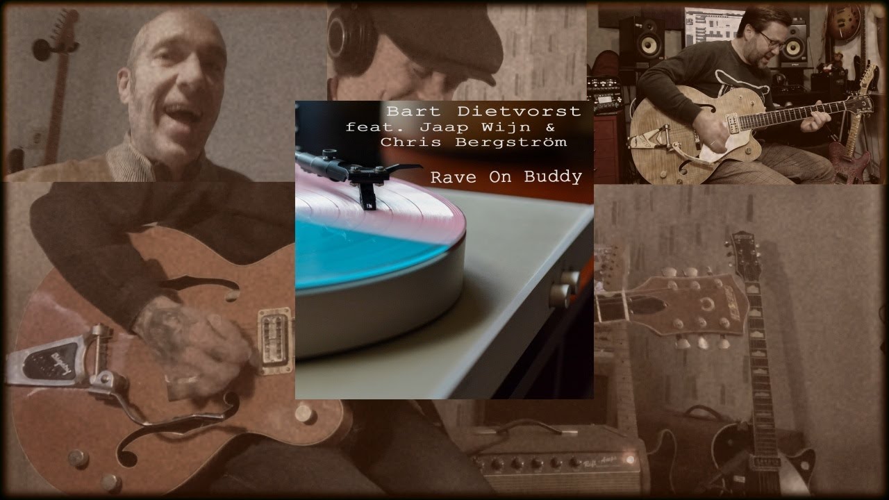 Bart Dietvorst - Rave On Buddy (feat. Jaap Wijn & Chris Bergstr&ouml;m)