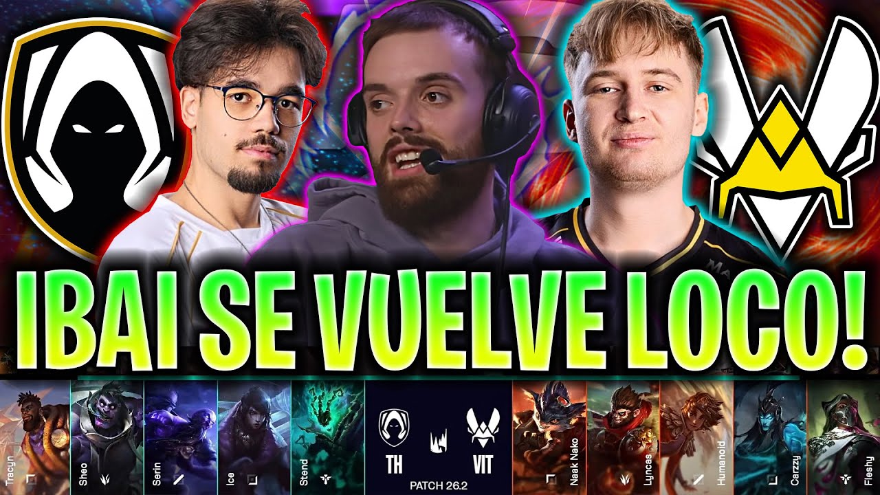 IBAI SE VUELVE LOCO CON HERETICS! 😱DOBLE PENTAKILL!🔥 - TH vs VIT LEC VERSUS 2026 ESPAÑOL IBAI