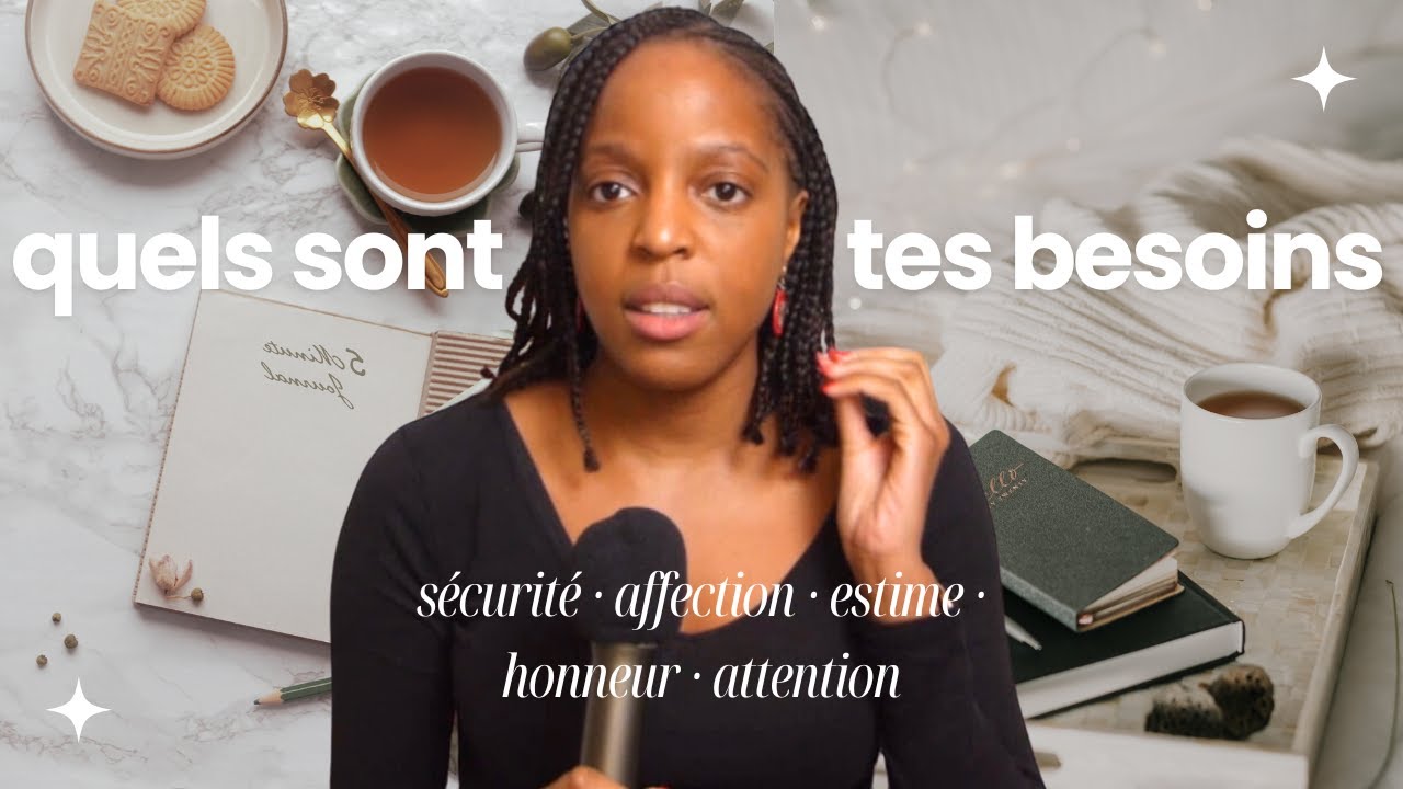 Sois consciente des BESOINS non-comblés qui se cachent derrière tes blessures intérieures