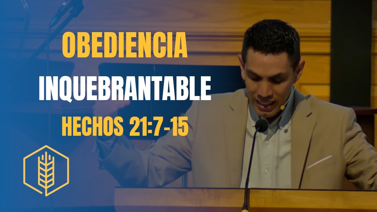 Obediencia Inquebrantable | Hechos 21:7-15
