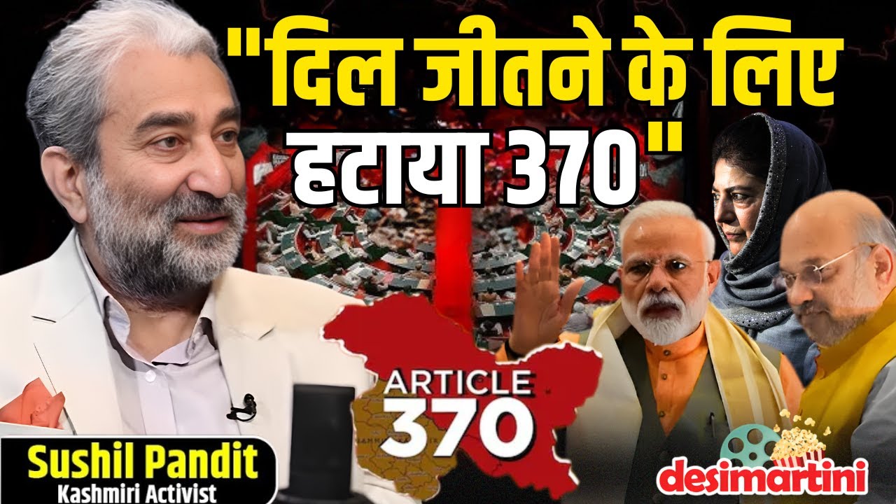 Sushil Pandit Podcast On Article 370 | क्या कश्मीरी हिन्दुओं को मिला इंसाफ? | Kashmiri Pandit Exodus
