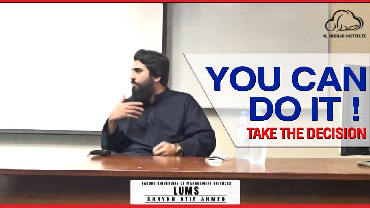 YOU CAN DO IT! | Motivational Session by Shaykh Atif Ahmed | Al Midrar Institute