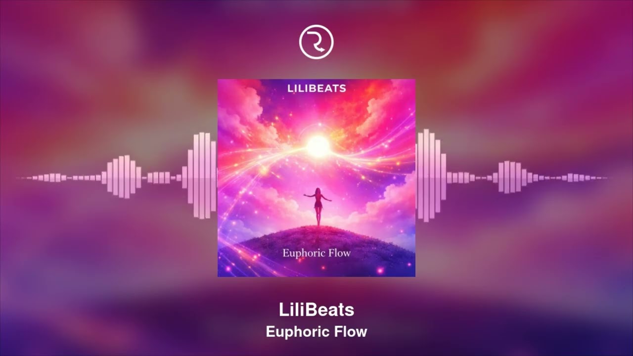 🎧Euphoric Flow🎧
