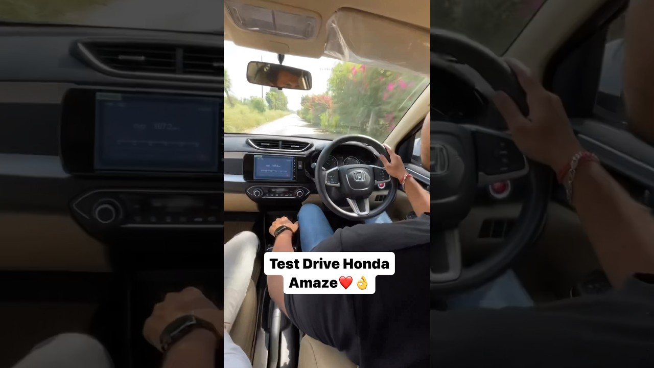 Test Drive Honda Amaze 👌❤️ #honda #hondaamaze #trending #viral #fourwheel #amaze #amazetopmodel