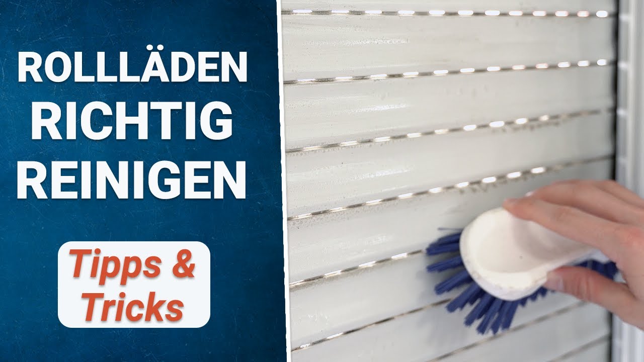 Rollläden reinigen 👉 innen & außen