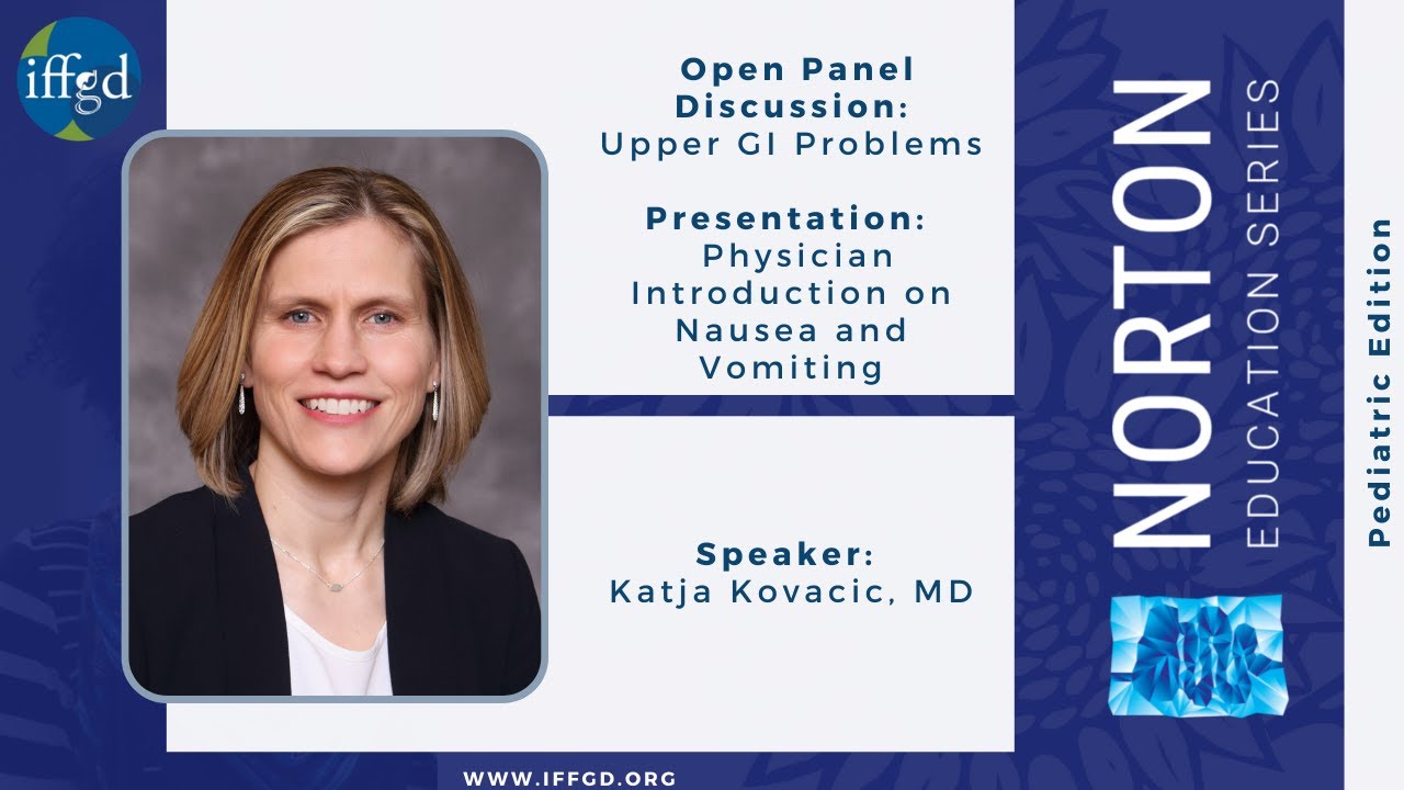 Dr.  Katja Kovacic - 2021 NES Pediatric Session: Physician Introduction on Nausea and Vomiting