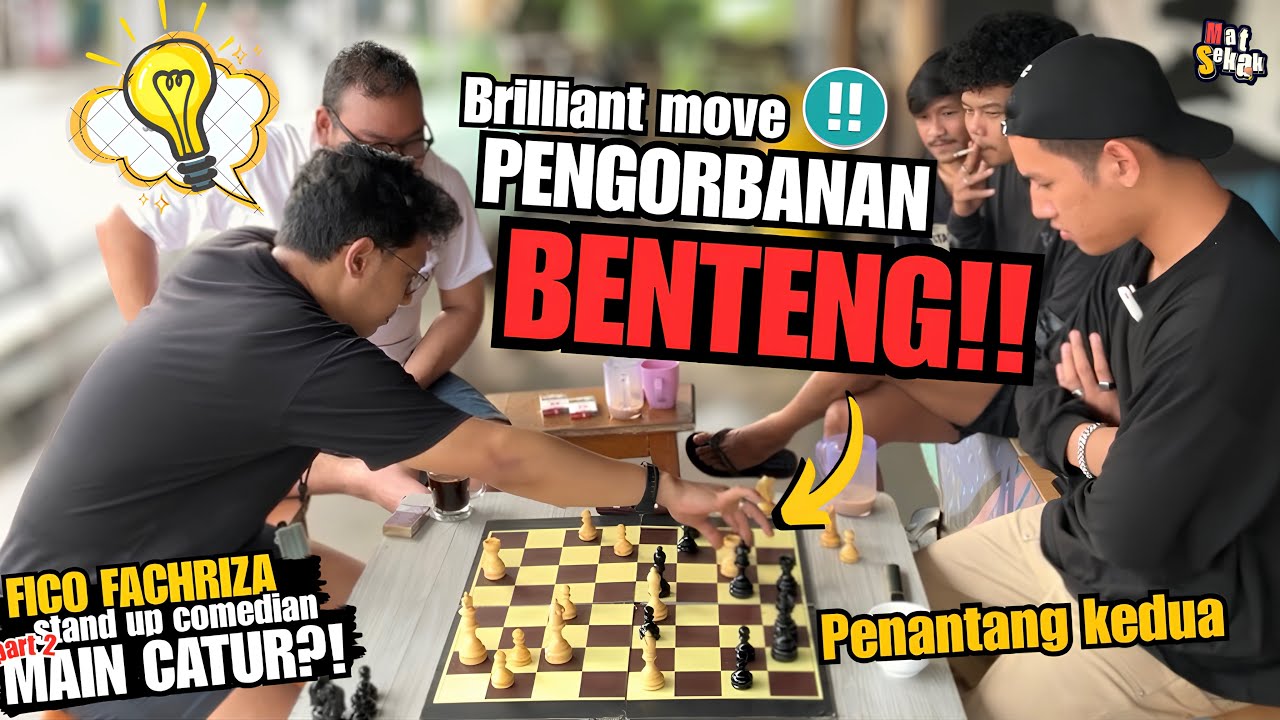 BRILLIANT !! PENGORBANAN BENTENG LAWAN PENANTANG KEDUA DI LAPAK CATUR STAND UP COMEDIAN FICO !!