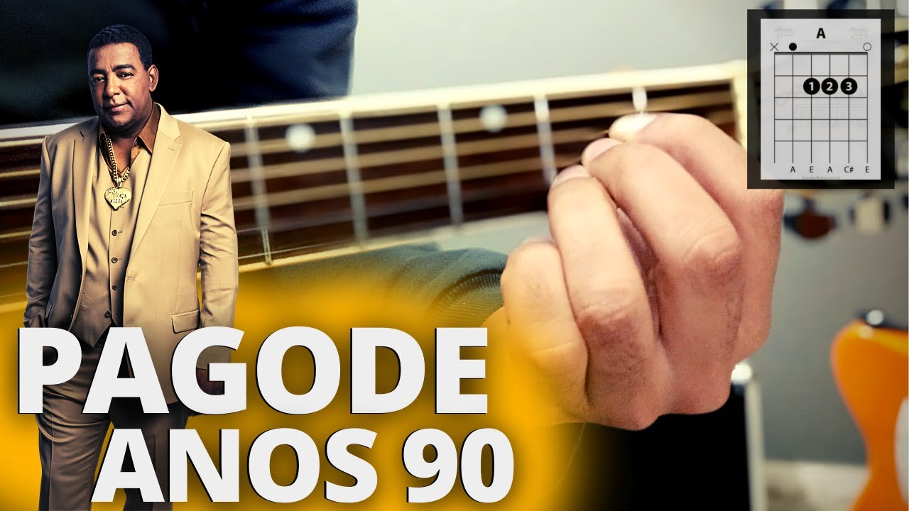 Aprenda 2 Músicas de Pagode no Violão, Que Fizeram Muito Sucesso Nos Anos 90!