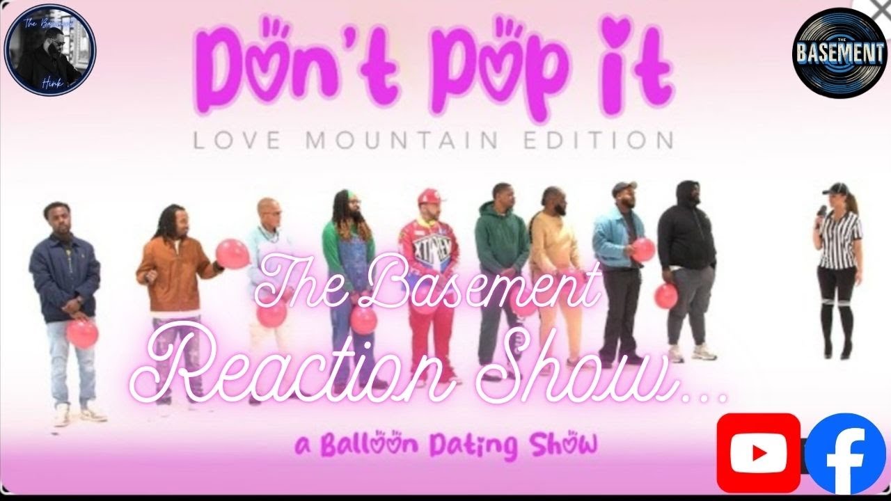 🎈Ep58: Don't Pop It (Love Mountain Edition) reaction from 