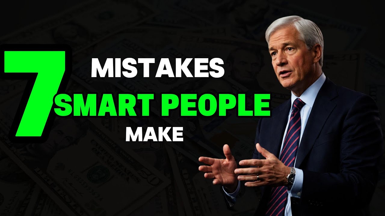 Jamie Dimon: 7 Money Mistakes That Keep Smart People Stuck
