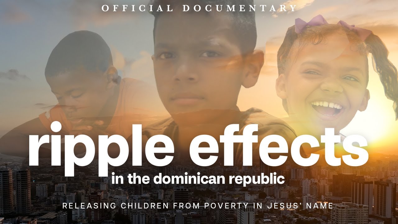 THIS is Changing Lives in the Dominican Republic | Ripple Effects (Full Documentary)