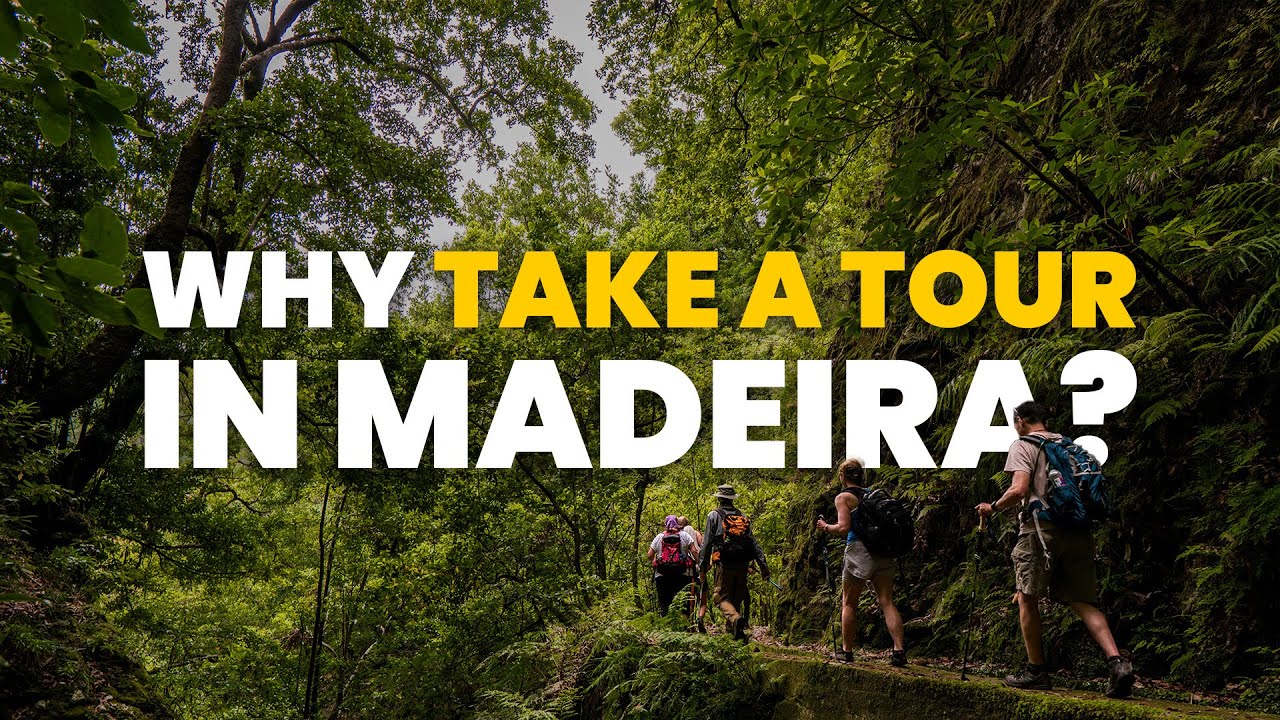 Why TAKE A TOUR in MADEIRA!? (and some secrets)
