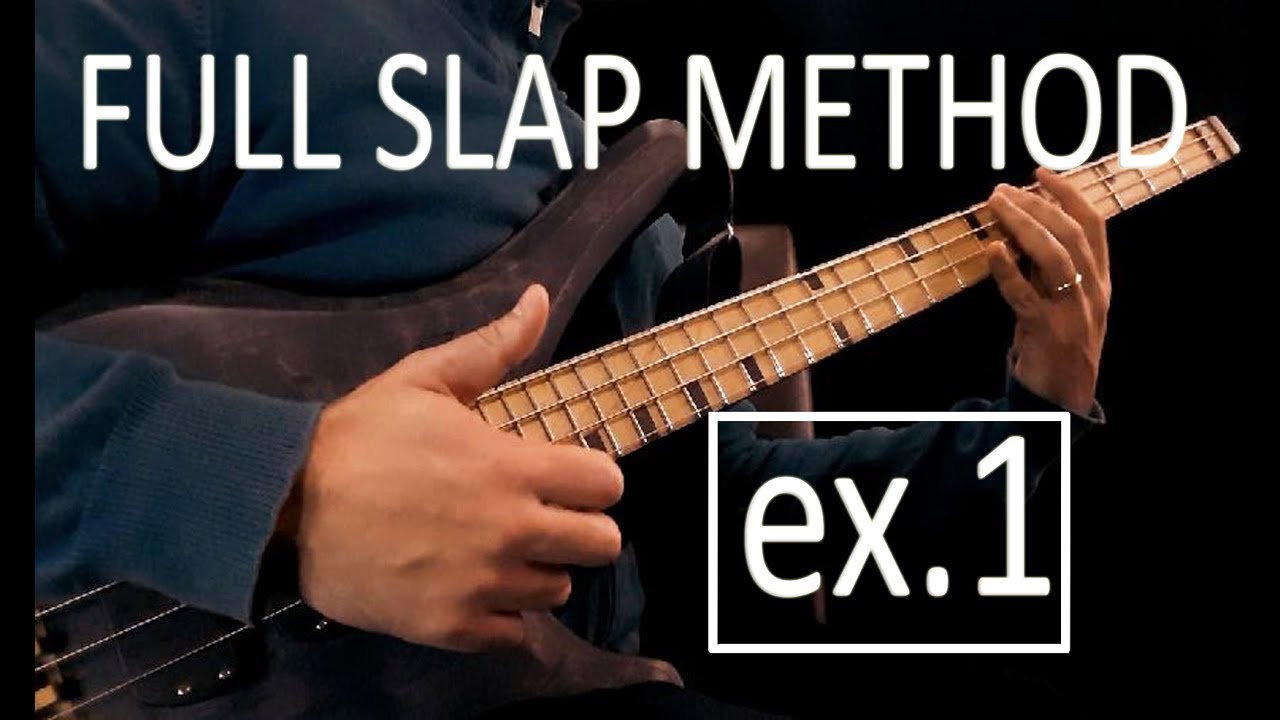 FULL SLAP BASS COURSE  /// Lesson 1 for Beginners