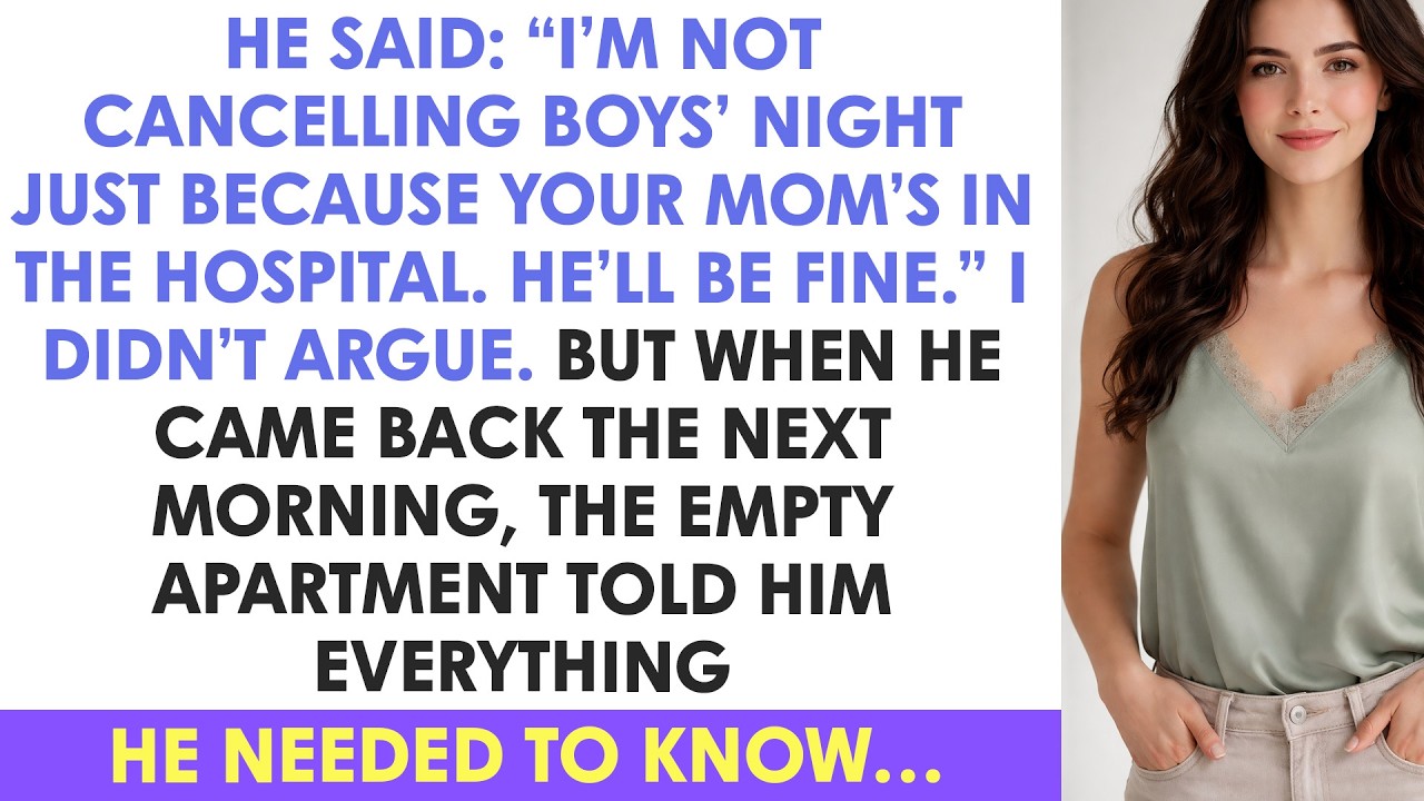 He Said: “I’m Not Cancelling Boys’ Night Just Because Your Mom’s In The ...