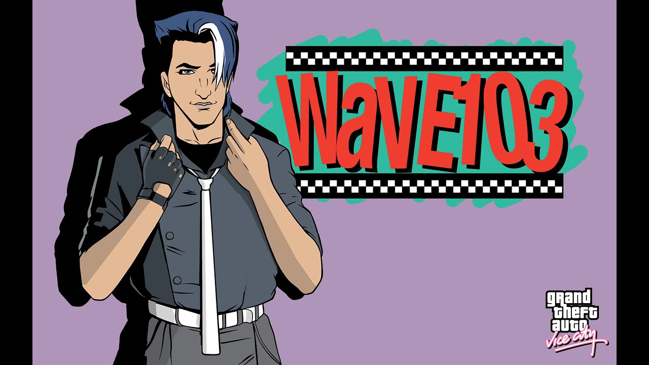 GTA Vice City / Radio Stations / Wave 103