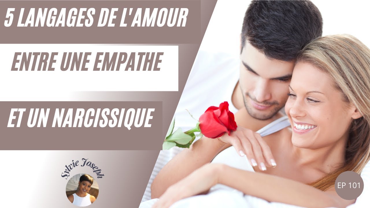5 langages de l'amour entre une empathe et un pervers narcissique