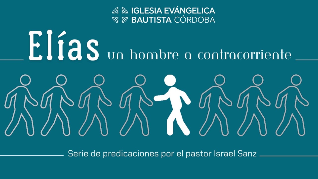 ELÍAS, UN HOMBRE A CONTRACORRIENTE 9 | Culminación (2 Reyes 2:1-14) | Israel Sanz