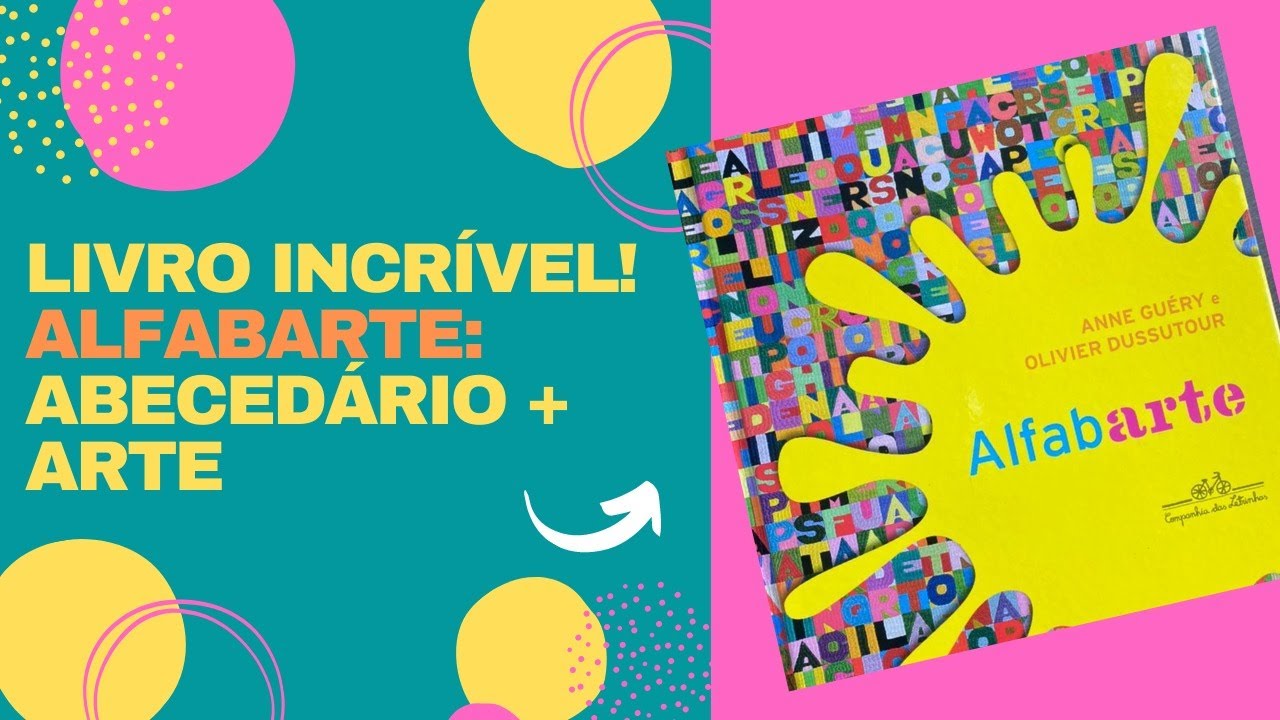 ABECEDÁRIO INCRÍVEL: Livro Alfabarte | @CONTANDO.HISTORINHAS