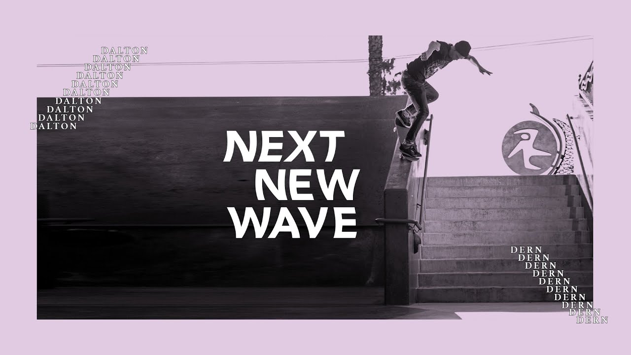 Dalton Dern | Next New Wave