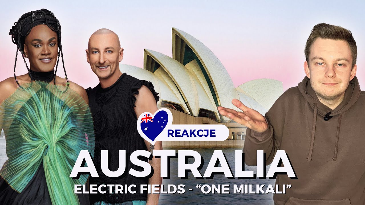 EUROWIZJA 2024: PO CO AUSTRALIA 🇦🇺 JEST W KONKURSIE? | Electric Fields - One Milkali