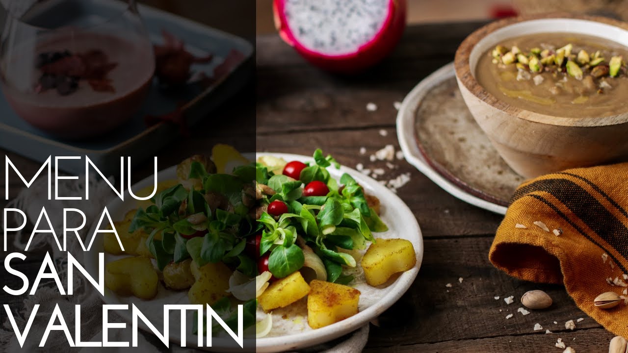 MENU PARA SAN VALENTIN | Entrante, principal y postre| Delicious Martha