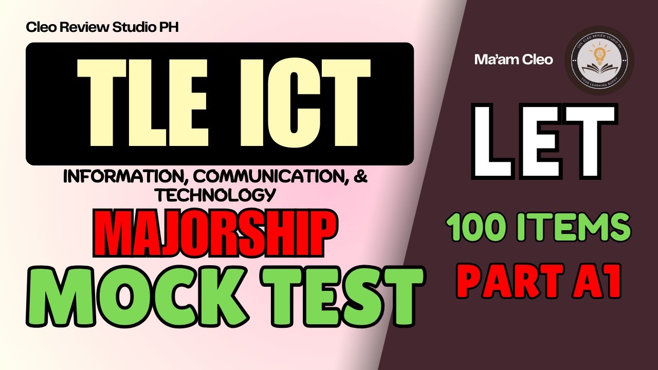 TLE ICT (INFORMATION, COMMUNICATION, & TECHNOLOGY) MAJOR FREE PRACTICE TESTS 100 ITEMS PART A1