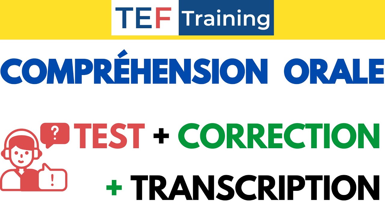 TEF Compréhension Orale