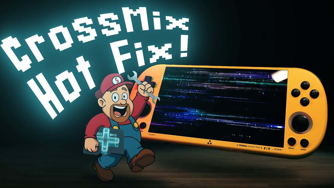 Я исправил ошибку CrossMix, которую пропустил в TrimUI Smart Pro S!