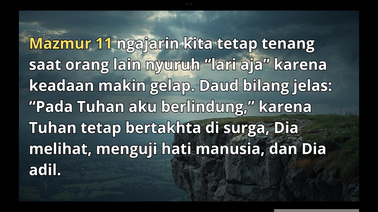 Pada Tuhan Aku Berlindung (Inspirasi dari Mazmur 11)