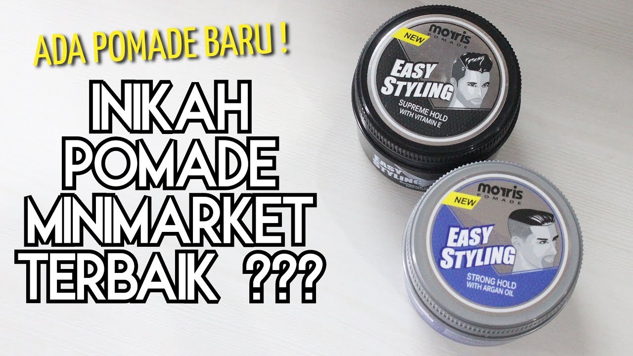 INIKAH POMADE MINIMARKET TERBAIK ?? | Review Pomade Baru Easy Styling Waterbased Dari Morris
