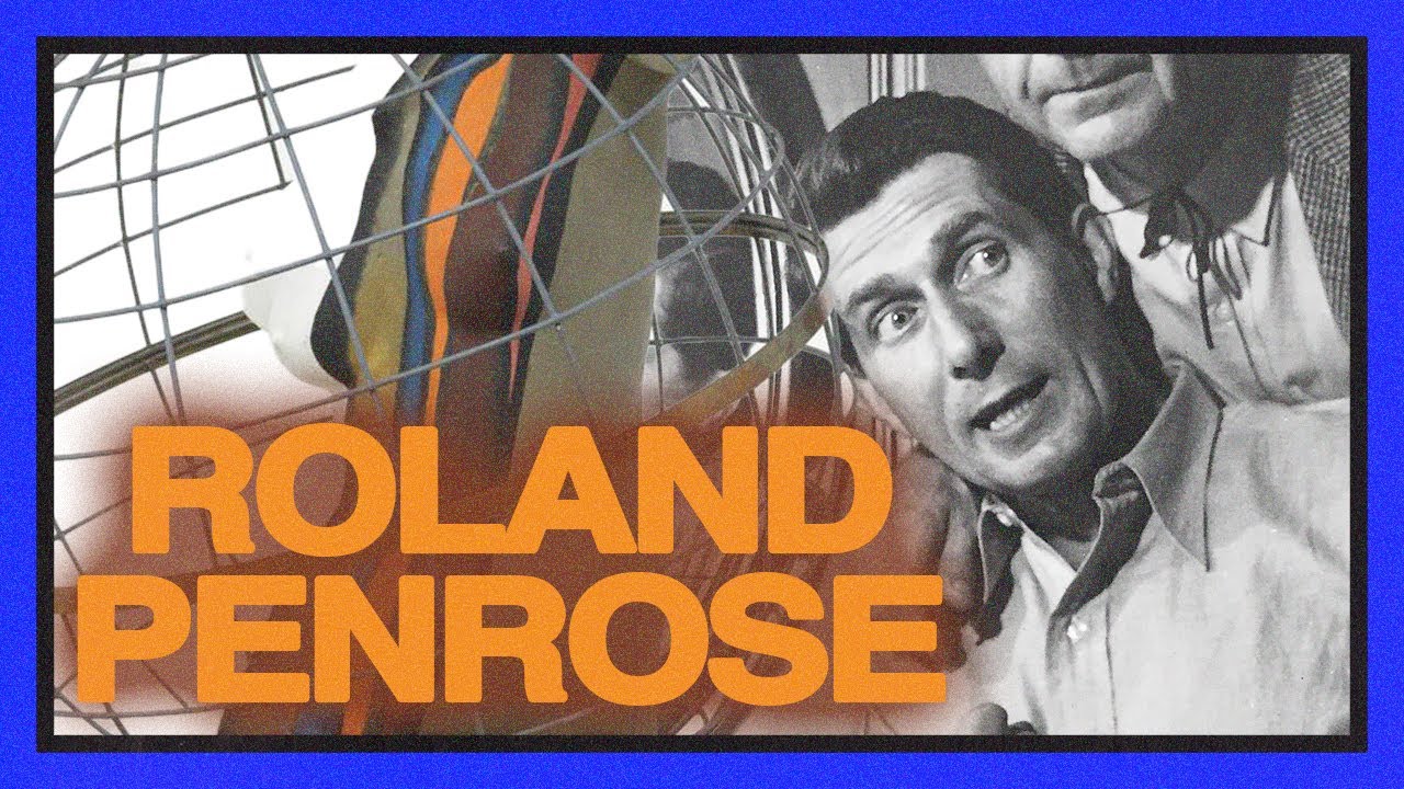 The Man Who Brought Surrealism to Britain | Roland Penrose