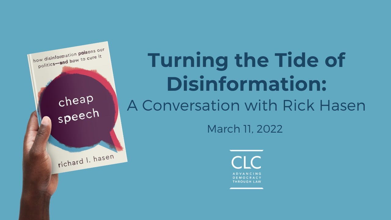 Virtual Book Event: Turning the Tide of Disinformation, A Conversation with Rick Hasen