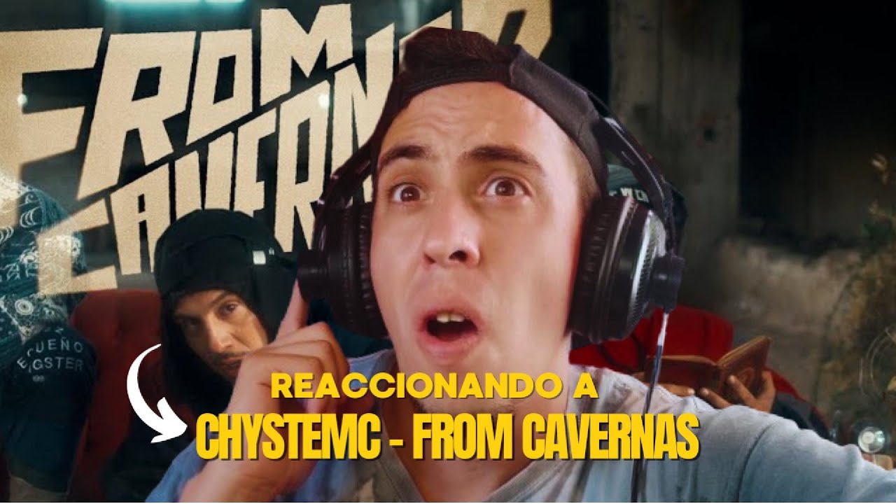 REACCIONANDO a  Chystemc - FROM CAVERNAS (Videoclip)