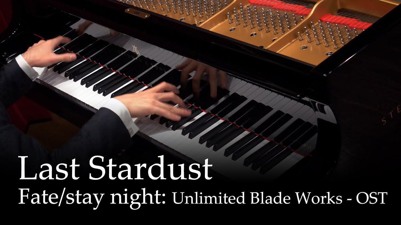 Last Stardust - Fate/stay night: Unlimited Blade Works OST [Piano]