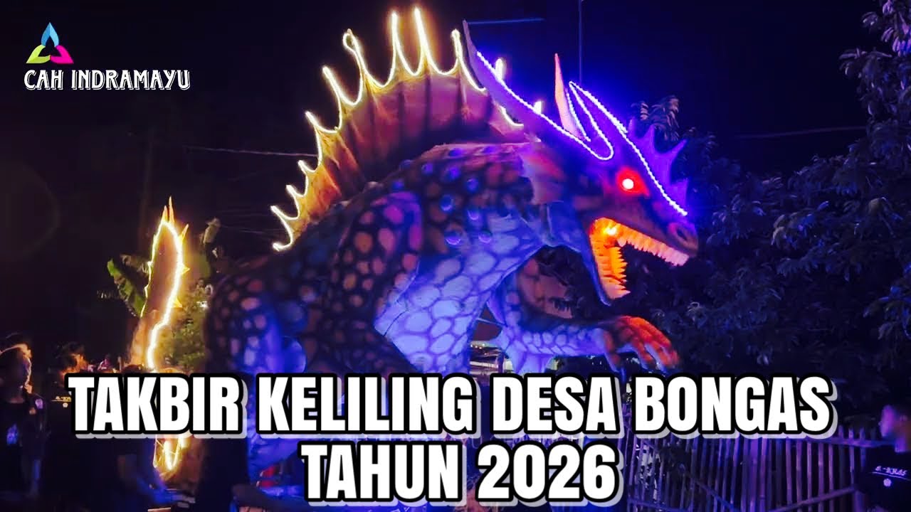 TAKBIR KELILING DESA BONGAS | TAKBIR KELILING 2026