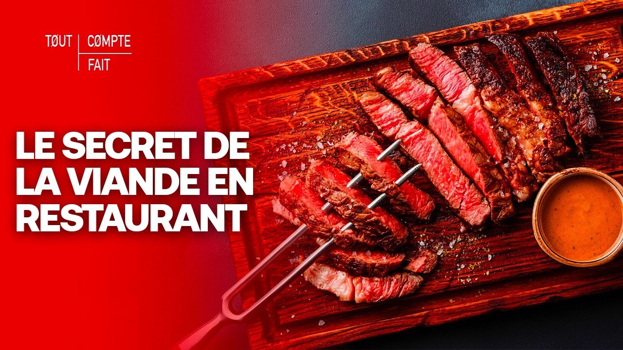 Ce que les restaurants à viande cachent - Tout Compte Fait