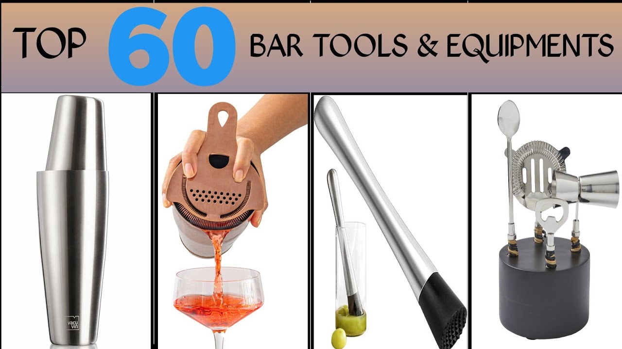 Top 60 Important Bar Tools And Equipments / Very Useful For Set Up The Bar