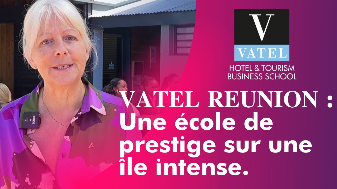 Vatel Réunion : Une école de prestige sur une île intense