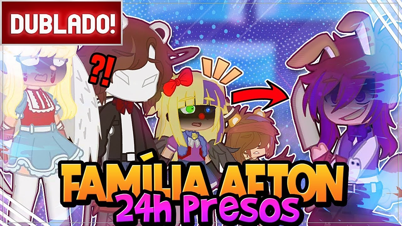 [ DUBLADO ] FNAF - FAMÍLIA AFTON PRESOS POR 24 HORAS | MINI FILME GACHA CLUB
