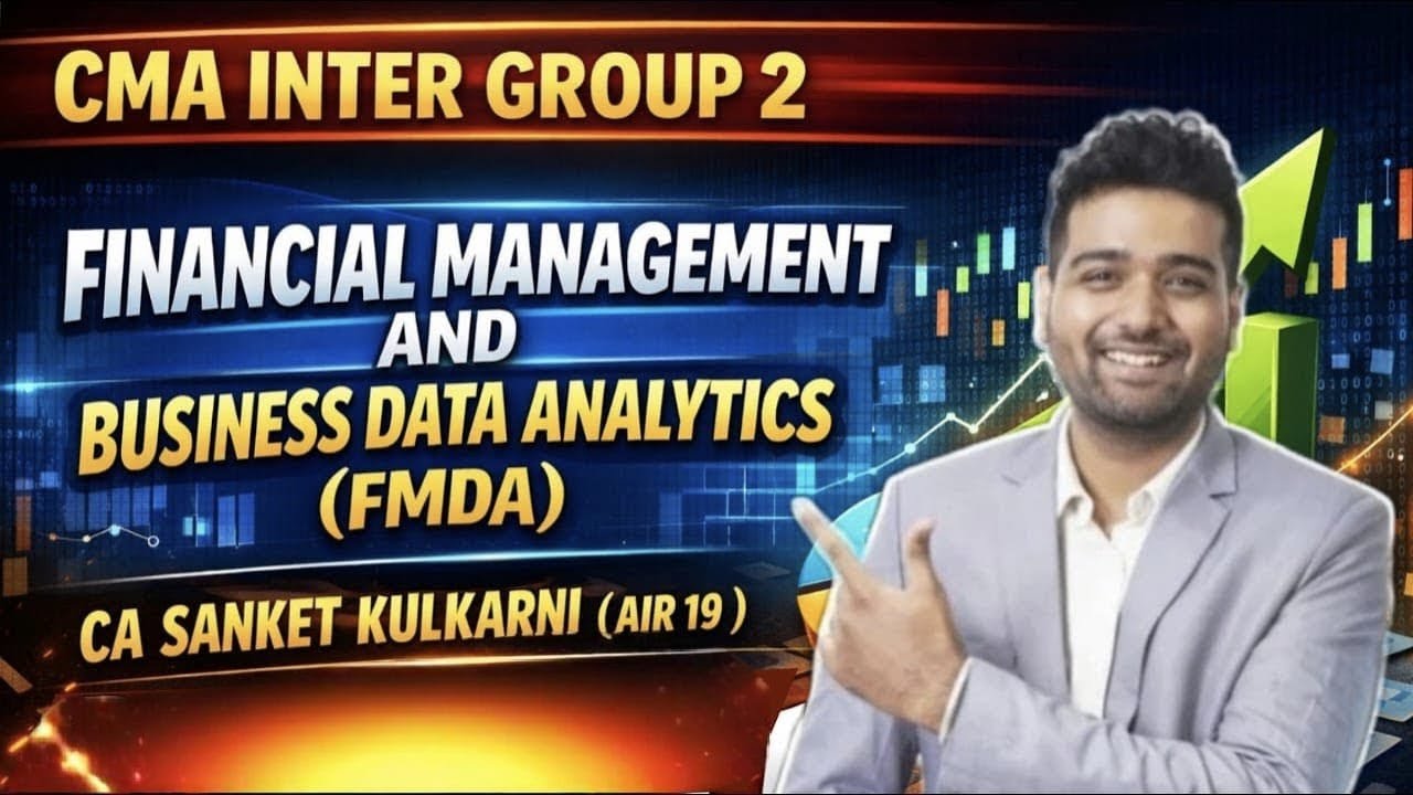 CMA Inter Group 2–FM | Comparative, Common Size FS and Trend Analysis | CA Sanket Kulkarni (AIR 19)