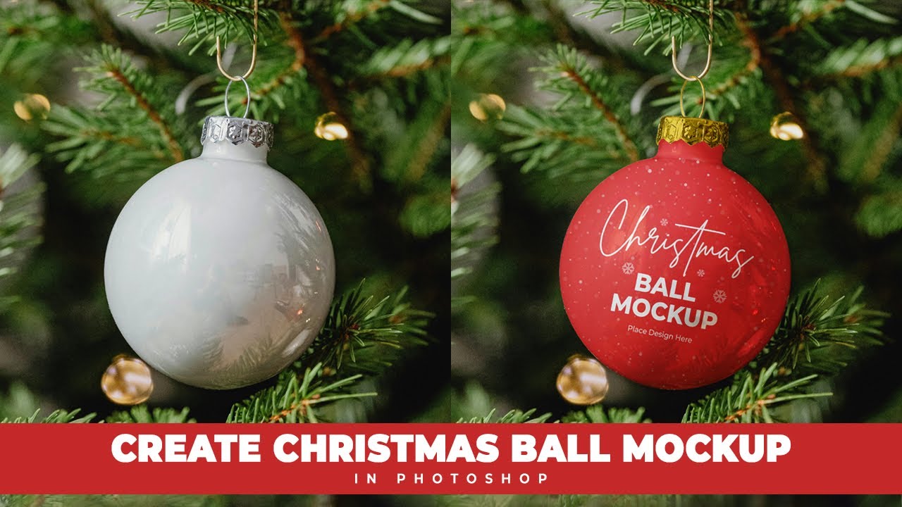 How to create Christmas ball mockup in photoshop | easy PSD Tutorial 