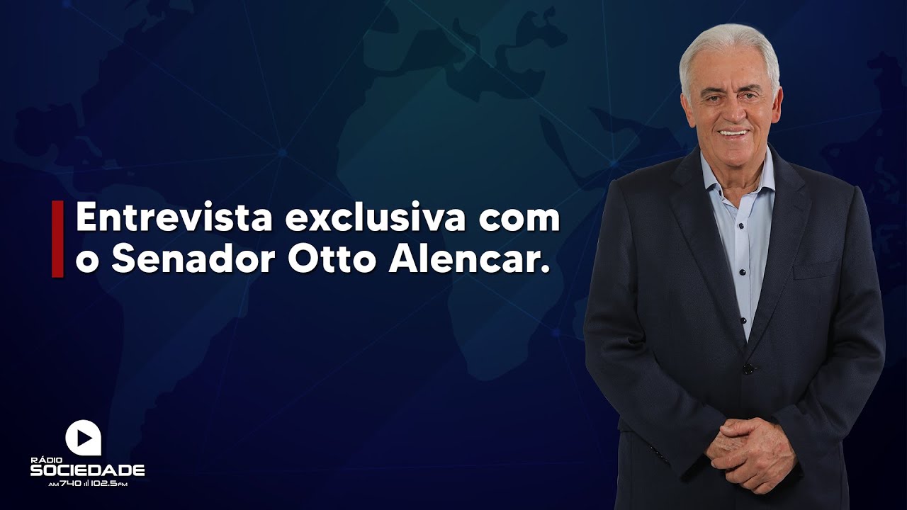 Sociedade Entrevista: Senador Otto Alencar
