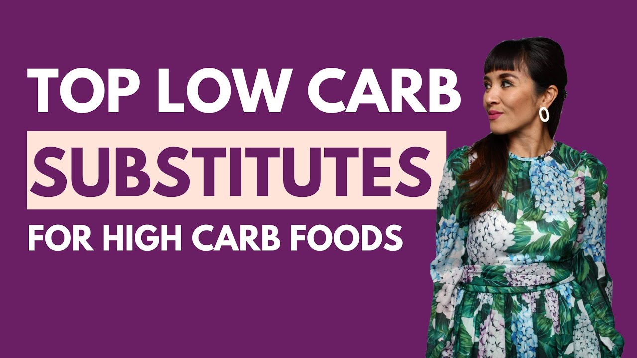 Top Low Carb Substitutes For High Net Carb Foods