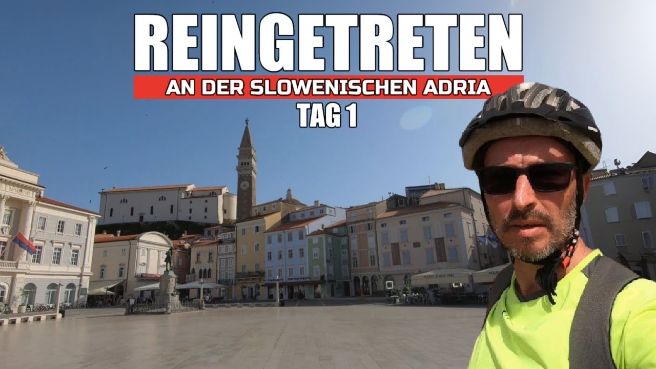 Radfahren an der slowenischen Adria - Teil 1