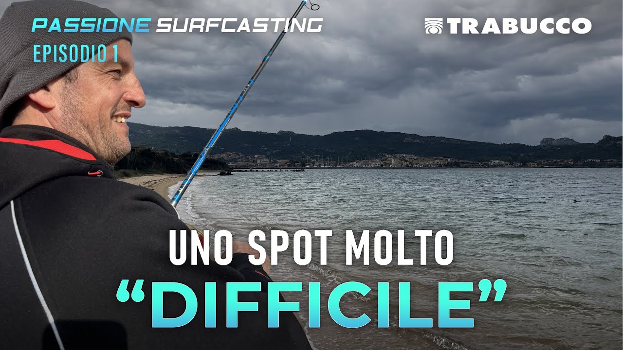 Pesca Surfcasting SEGRETI E TECNICHE in uno spot DIFFICILE | Passione Surfcasting S8E1