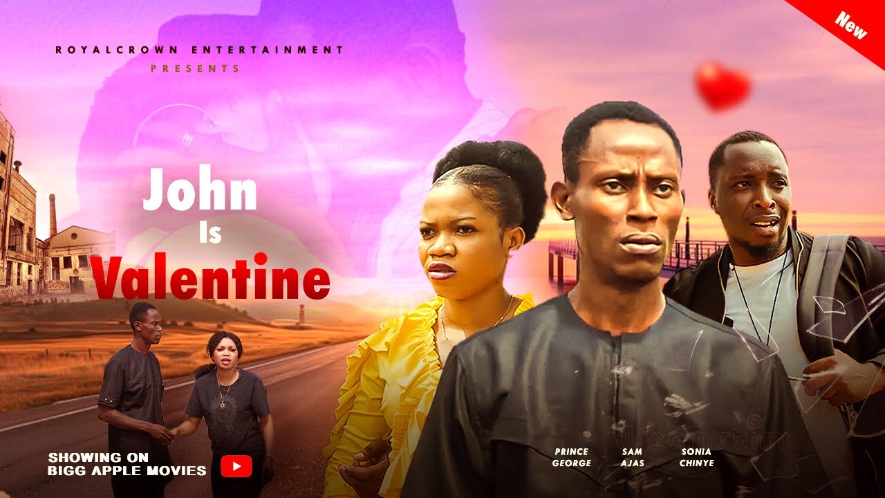 JOHN IS VALENTINE | Complete Episode | Nollywood latest movie 2026 | BIGG APPLE MOVIES | FULL HD 