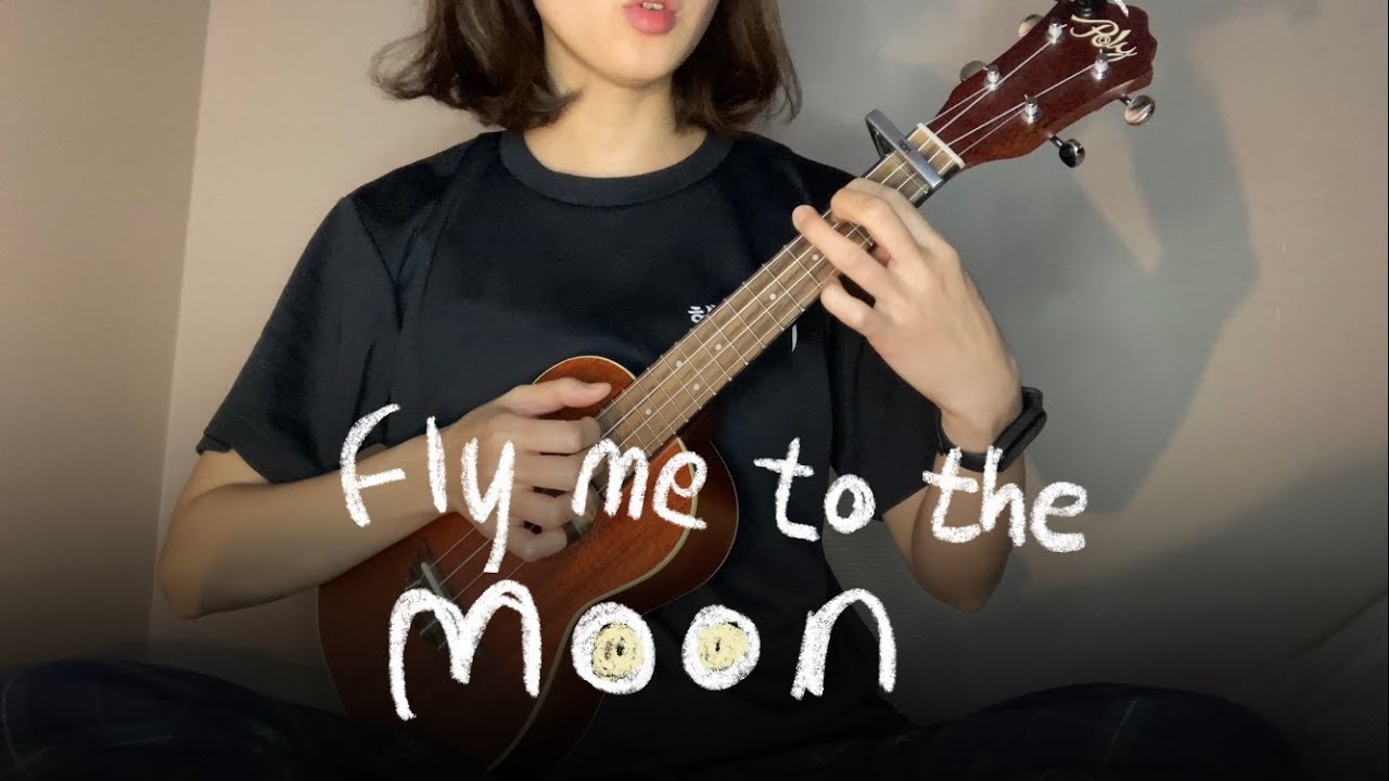 Fly me to the moon (Ukulele Cover)