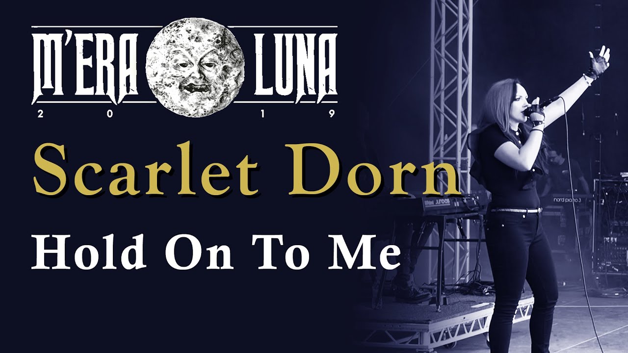 Scarlet Dorn - Hold On To Me | M'era Luna 2019 LIVE
