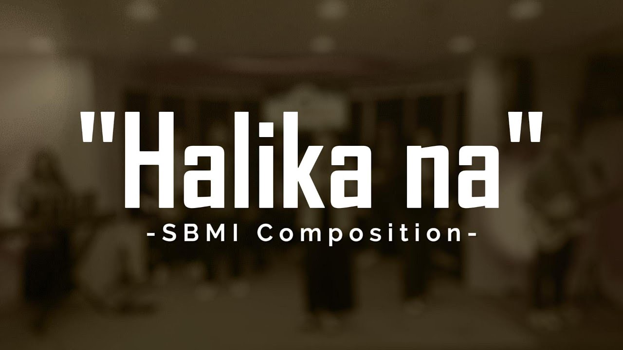 Halika na by Soul Builder Ministry International